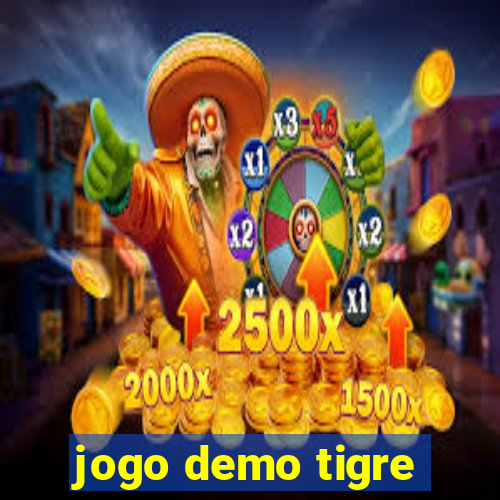 jogo demo tigre